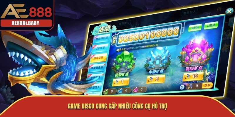 Game Disco cung cấp nhiều công cụ hỗ trợ