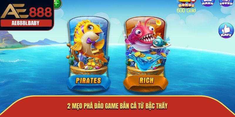 2 mẹo phá đảo game bắn cá từ bậc thầy