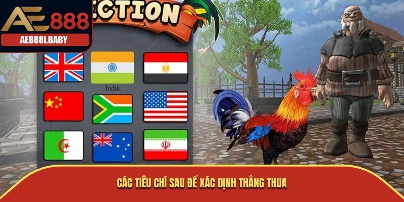Các tiêu chí sau để xác định thắng thua