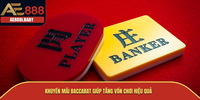 Khuyến mãi baccarat giúp tăng vốn chơi hiệu quả
