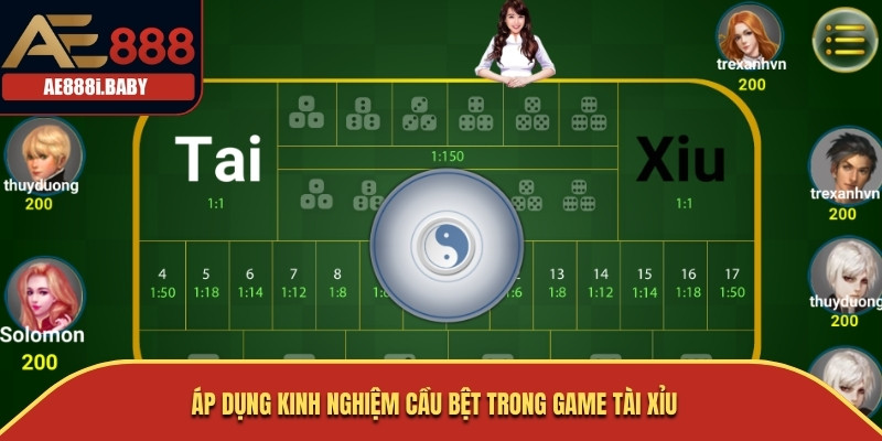 Áp dụng kinh nghiệm cầu bệt trong game Tài xỉu